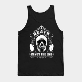 Death Is Not The End Design Tank Top